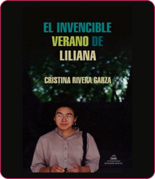 El invencible verano de Liliana  - Cristina Rivera Garza