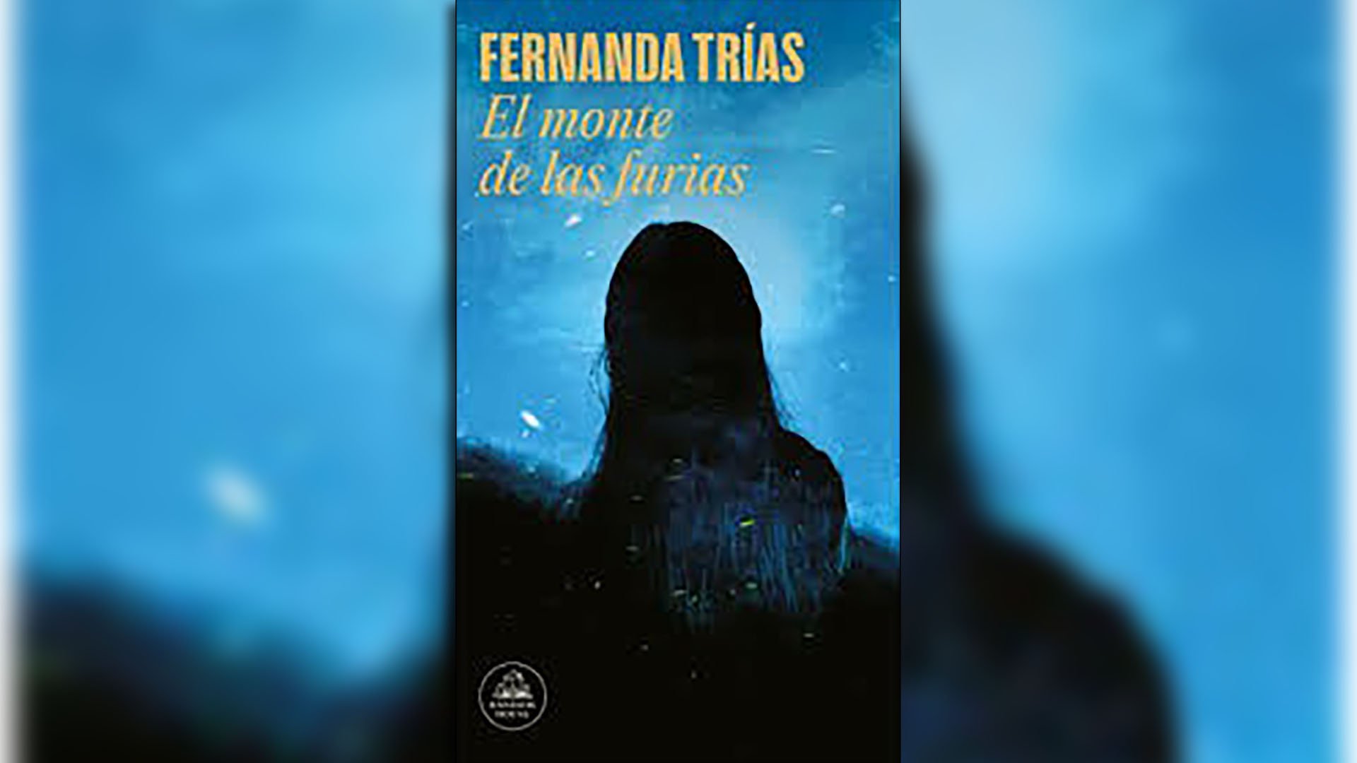 El monte de las furias de Fernanda Trías