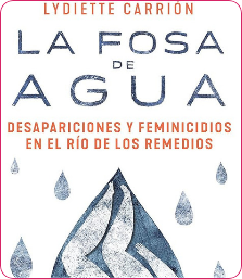 La fosa de agua  - Lydiette Carrión