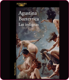 Las indignas  - Agustina Bazterrica