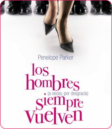 Los hombres (a veces por desgracia) siempre vuelven - Penelope Parker