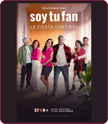 Soy tu fan la fiesta continúa-Serie